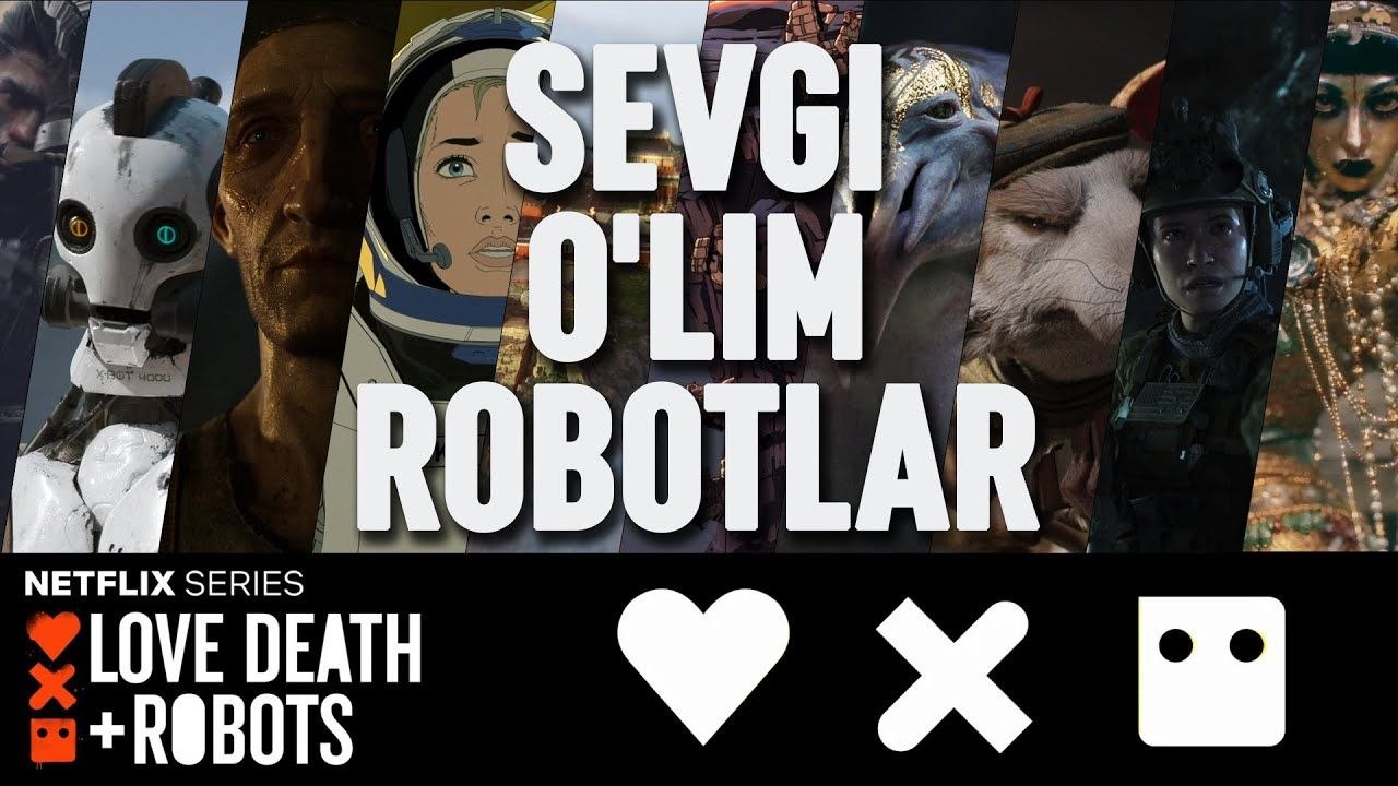 SEVGI OʻLIM VA  ROBITLAR